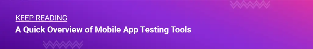 CTA-3 - Overview of mobile app testing tools.webp